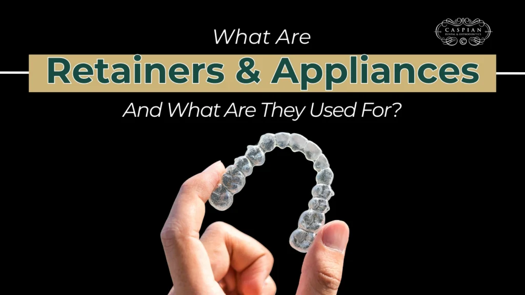Retainers & Appliances: Your Key to a Lasting Smile