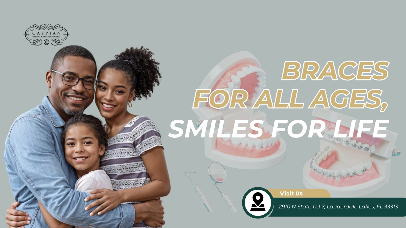 Braces for All Ages in Lauderdale Lakes, FL